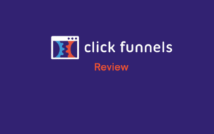 Read more about the article ClickFunnels Review 2025: Is It the Best Sales Funnel Builder for Your Business?
